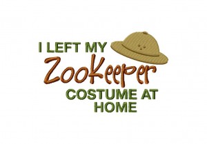 I-left-my-Zookeeper-costume-at-home-5X7