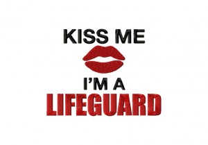 Kiss-Me-I'm-a-Lifeguard-5X7