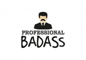 Professional-BadAss-5X7