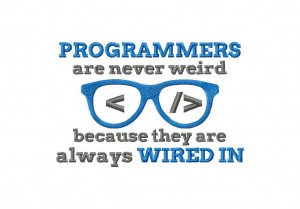 Programmers-are-never-weird-5X7