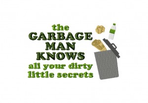 The-Garbage-Man-Knows-5X7