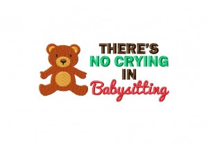 There's-No-Crying-in-Babysitting-5X7