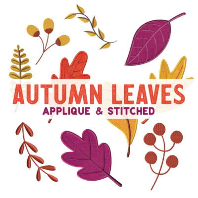 10 Autumn Leaves Stitched And Applique Embroidery Design Pack