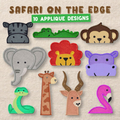 10 Safari On The Edge Appliqué Embroidery Design Pack
