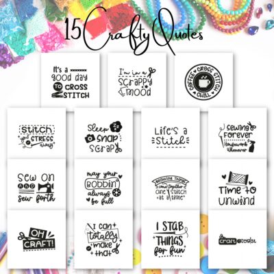 15 Crafty Quotes Stitched Embroidery Design Pack