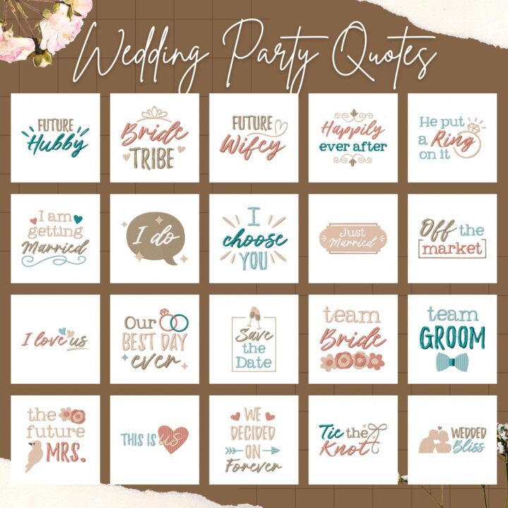 20 Wedding Party Quotes Stitched Embroidery Design Pack