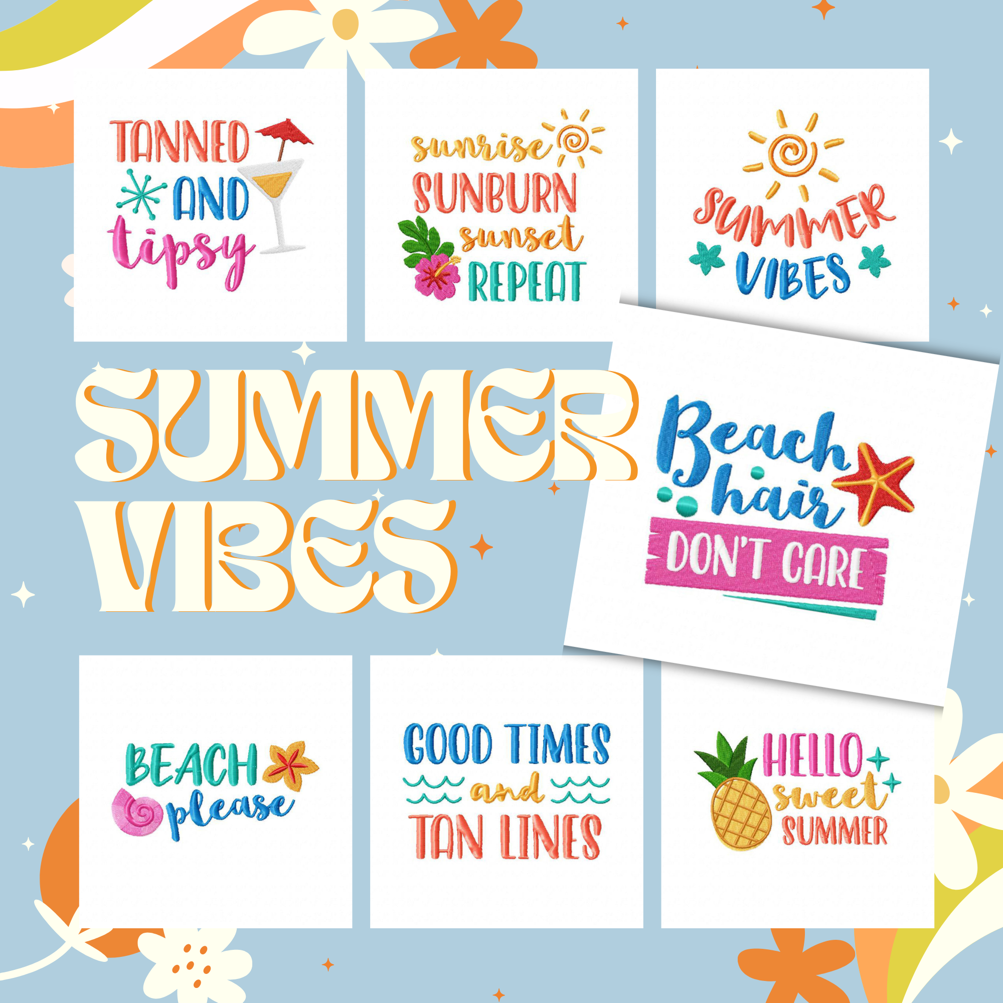 Summer Vibes Stitched Embroidery Designs 7 Designs Included