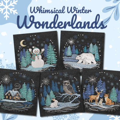 Whimsical Winter Wonderlands 5 Stitched Machine Embroidery Designs Included!